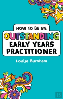 Bertrand.pt - How To Be An Outstanding Early Years Practitioner