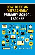 How To Be An Outstanding Primary School Teacher 2nd Edition