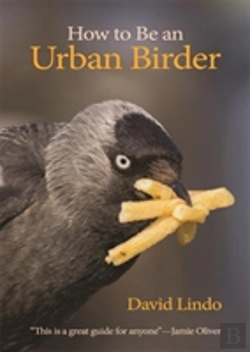 Bertrand.pt - How To Be An Urban Birder