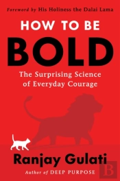 How To Be Bold