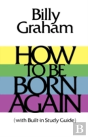How To Be Born Again