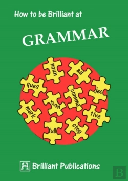 Bertrand.pt - How To Be Brilliant At Grammar