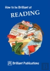 How To Be Brilliant At Reading