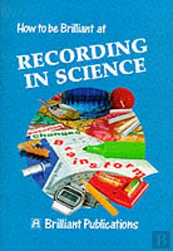 Bertrand.pt - How To Be Brilliant At Recording In Science