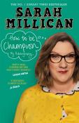 How To Be Champion