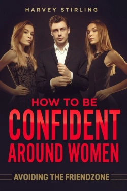 Bertrand.pt - How To Be Confident Around Women