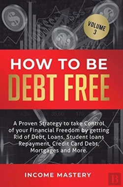 Bertrand.pt - How To Be Debt Free: A Proven Strategy T