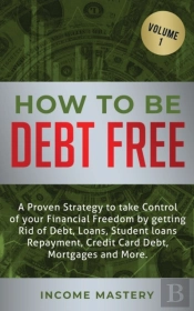 How To Be Debt Free