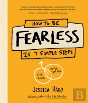 How To Be Fearless