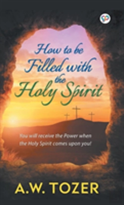 Bertrand.pt - How To Be Filled With The Holy Spirit