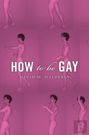 How To Be Gay