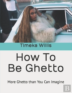Bertrand.pt - How To Be Ghetto
