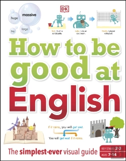 Bertrand.pt - How To Be Good At English, Ages 7-14 (Key Stages 2-3)
