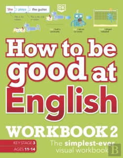 Bertrand.pt - How To Be Good At English Workbook 2, Ages 11-14 (Key Stage 3)