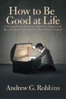 How To Be Good At Life