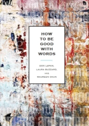 How To Be Good With Words