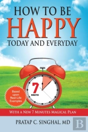 How To Be Happy Today And Everyday