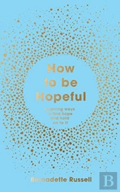 How To Be Hopeful