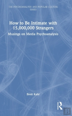 Bertrand.pt - How To Be Intimate With 15,000,000 Strangers