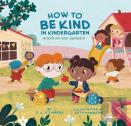 How To Be Kind In Kindergarten