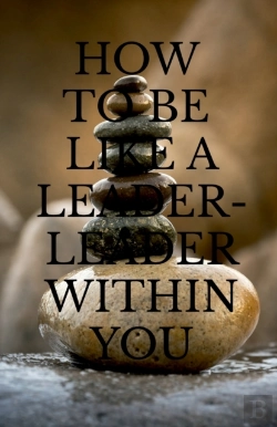 Bertrand.pt - How To Be Like A Leader - Leader Within