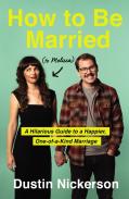 How To Be Married (To Melissa)