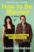 How To Be Married (To Melissa)