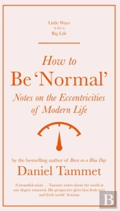 How To Be 'Normal'