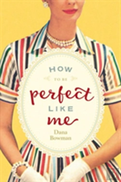 Bertrand.pt - How To Be Perfect Like Me