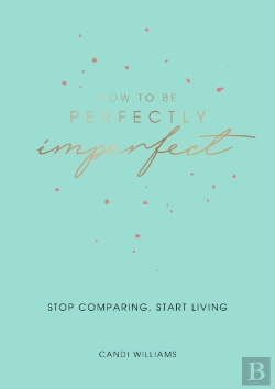 Bertrand.pt - How To Be Perfectly Imperfect