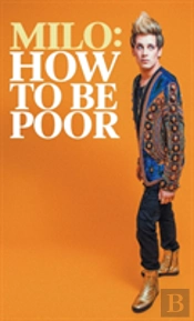 How To Be Poor