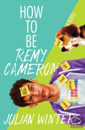 How To Be Remy Cameron