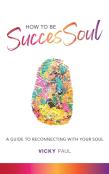 How To Be Successoul