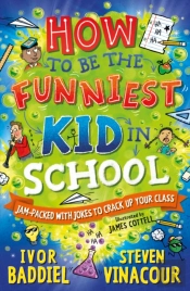 How To Be The Funniest Kid In School