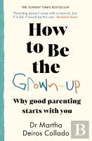 How To Be The Grown-Up