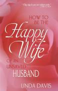 How To Be The Happy Wife