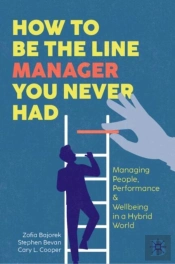 How To Be The Line Manager You Never Had
