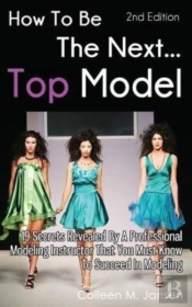 How To Be The Next Top Model