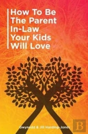 How To Be The Parent-In-Law Your Kids Will Love
