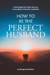 How To Be The Perfect Husband