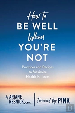 Bertrand.pt - How To Be Well When You'Re Not