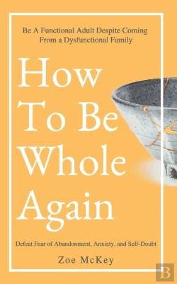Bertrand.pt - How To Be Whole Again