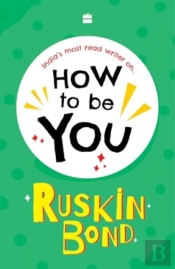 How To Be You