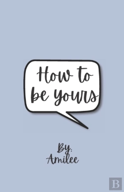 Bertrand.pt - How To Be Yours