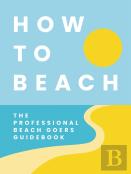 How To Beach
