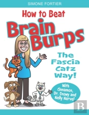 How To Beat Brain Burps