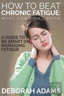 How To Beat Chronic Fatigue