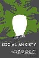 How To Beat Social Anxiety