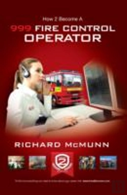 Bertrand.pt - How To Become A 999 Fire Control Operator: The Ultimate Guide To Becoming A Fire Control Operator
