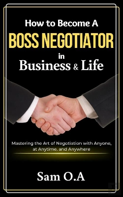Bertrand.pt - How To Become A Boss Negotiator In Business And Life